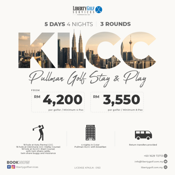 Pullman KLCC Golf Stay & Play - 5 Days 4 Nights 3 Rounds